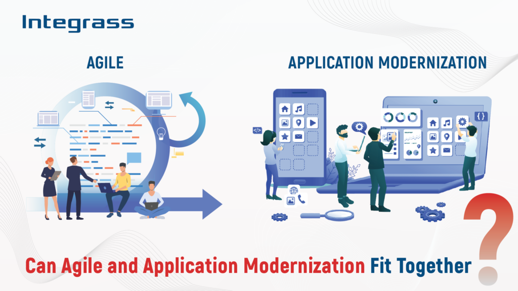 Agile and Application Modernization: How They Can Fit Together