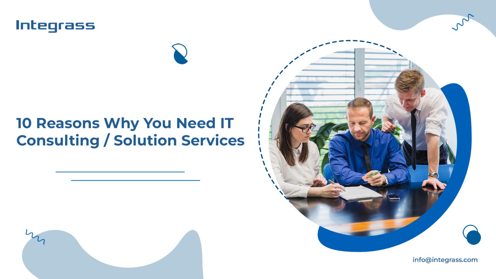 Three IT professionals in a meeting and the text on the left reads “10 Reasons Why You Need IT Consulting/Solution Services”