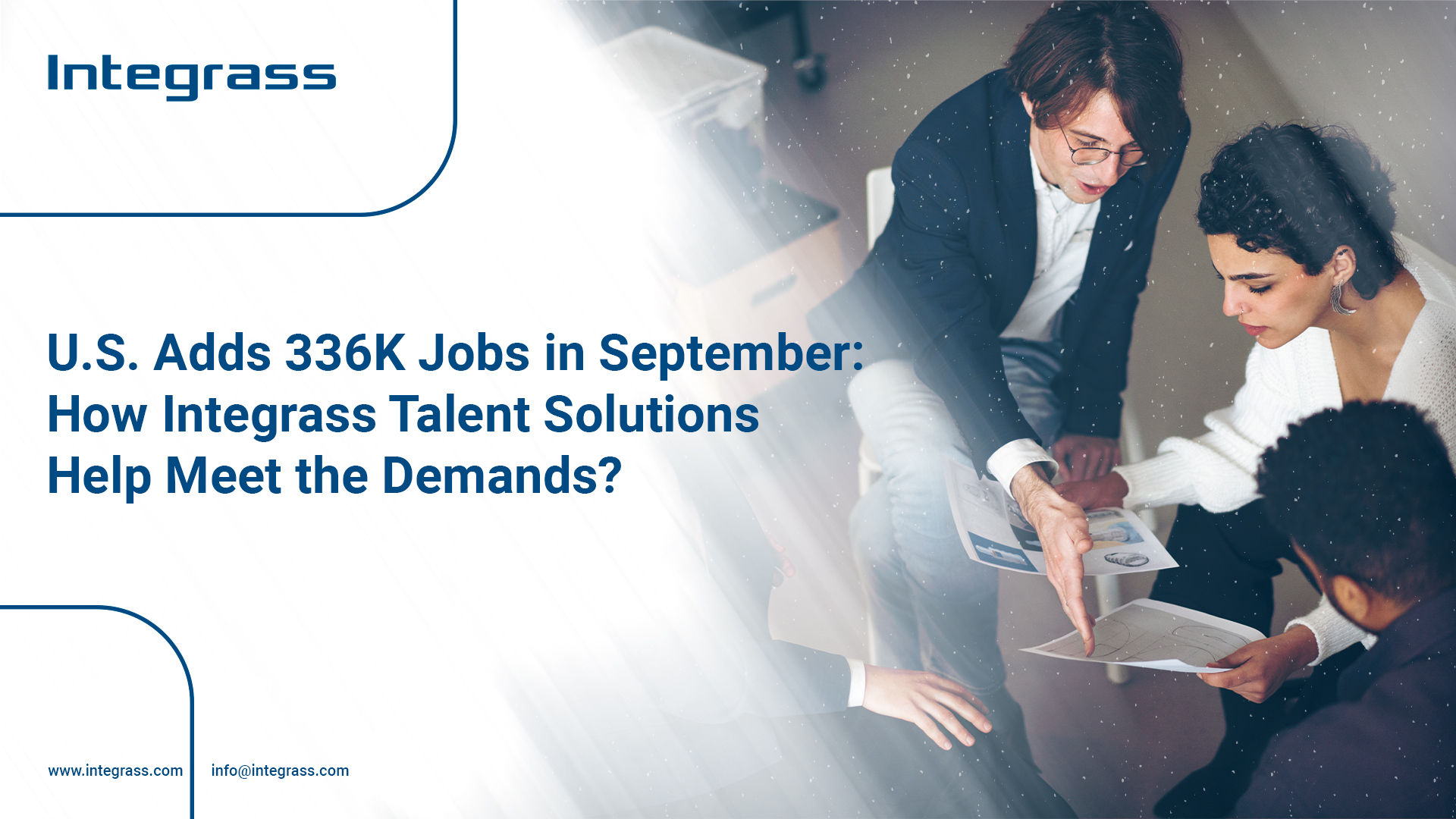 This Image represent U.S. Adds 336K Jobs in September: How Integrass Talent Solutions Help Meet the Demands? Blog banner.