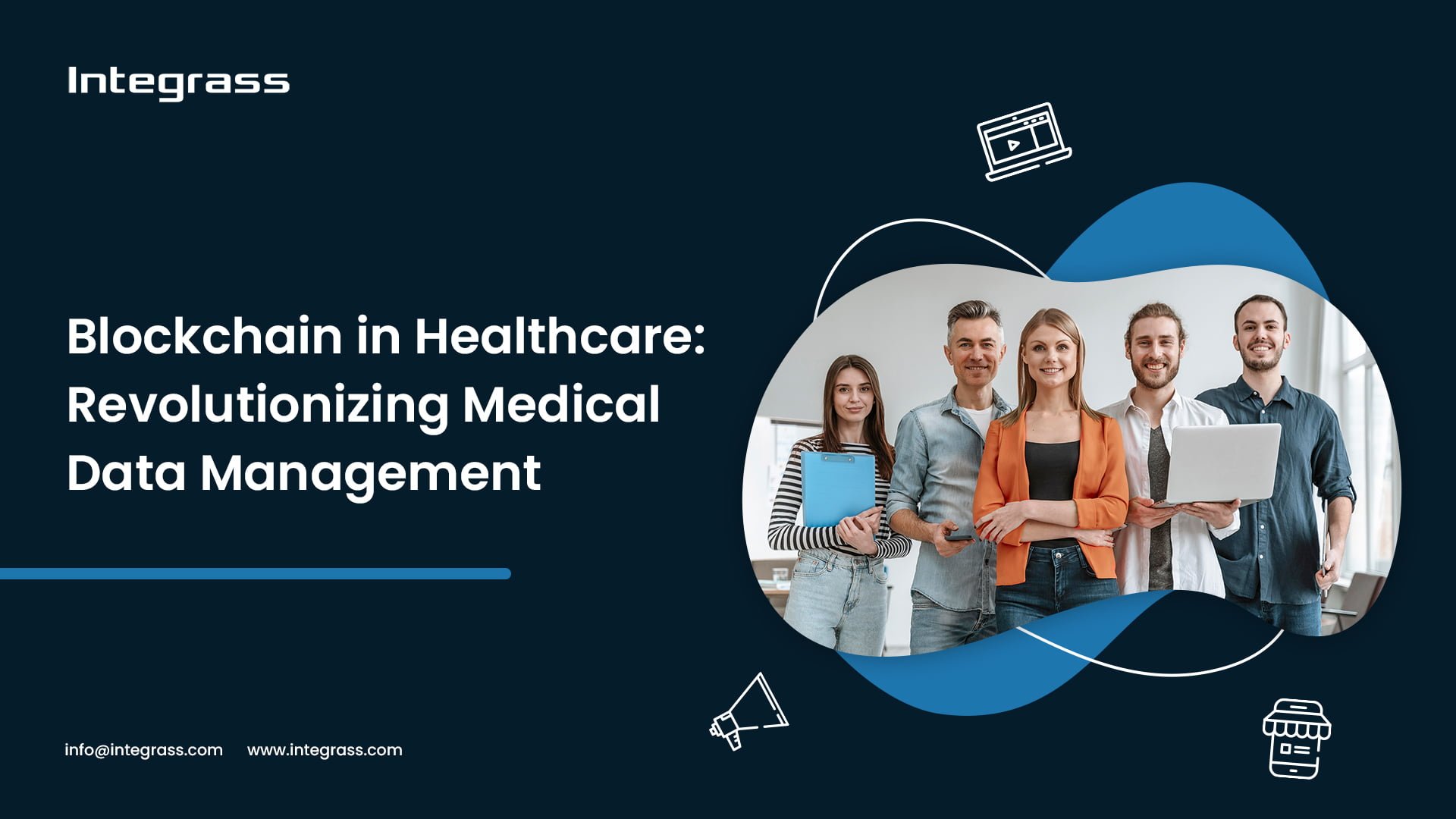 This blog image describes Blockchain technology by Integrass Tech Solutions revolutionizes medical data management in healthcare, ensuring secure, cost-effective solutions.